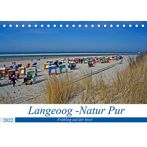 Langeoog - Natur Pur (Tischkalender 2022 DIN A5 quer), Claudia Kleemann