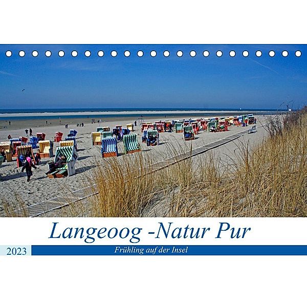 Langeoog - Natur Pur (Tischkalender 2023 DIN A5 quer), Claudia Kleemann