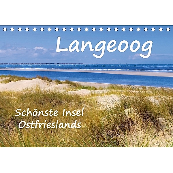 Langeoog - Schönste Insel Ostfrieslands (Tischkalender 2018 DIN A5 quer), LianeM