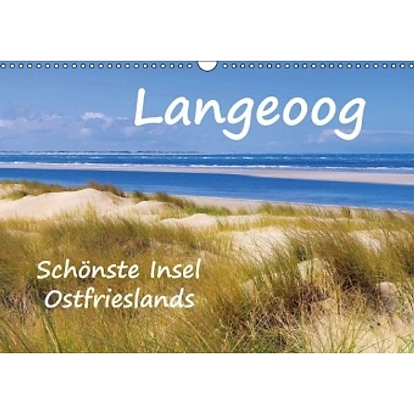 Langeoog - Schönste Insel Ostfrieslands (Wandkalender 2016 DIN A3 quer), LianeM