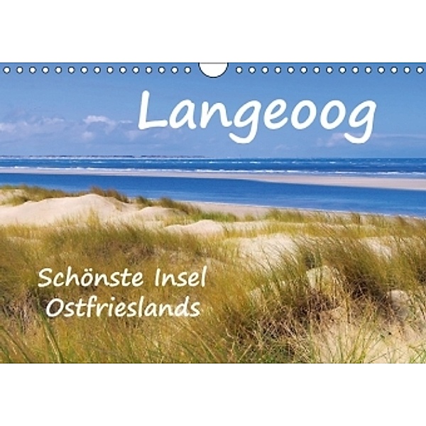 Langeoog - Schönste Insel Ostfrieslands (Wandkalender 2016 DIN A4 quer), LianeM