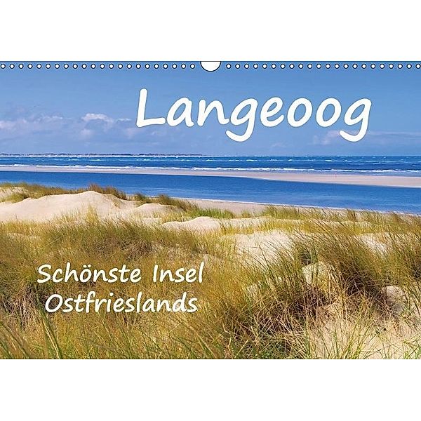 Langeoog - Schönste Insel Ostfrieslands (Wandkalender 2017 DIN A3 quer), LianeM