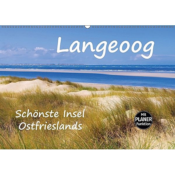 Langeoog - Schönste Insel Ostfrieslands (Wandkalender 2018 DIN A2 quer), LianeM