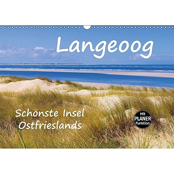 Langeoog - Schönste Insel Ostfrieslands (Wandkalender 2018 DIN A3 quer), LianeM