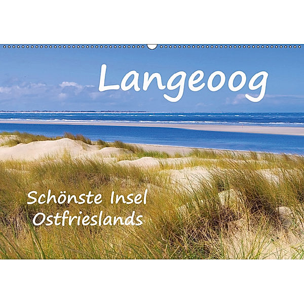 Langeoog - Schönste Insel Ostfrieslands (Wandkalender 2019 DIN A2 quer), LianeM