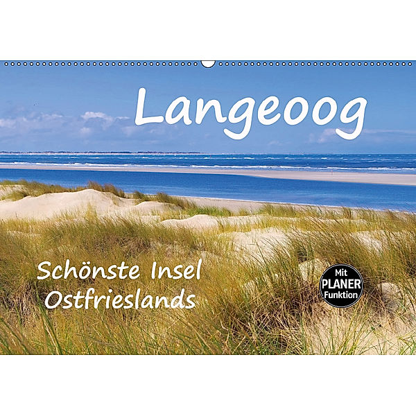 Langeoog - Schönste Insel Ostfrieslands (Wandkalender 2019 DIN A2 quer), LianeM