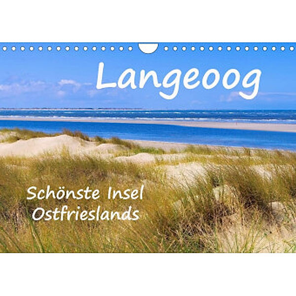 Langeoog - Schönste Insel Ostfrieslands (Wandkalender 2022 DIN A4 quer), LianeM