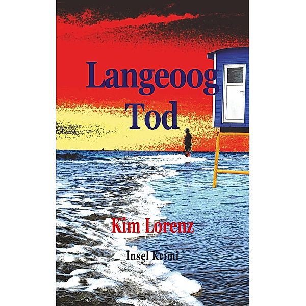 Langeoog Tod, Kim Lorenz