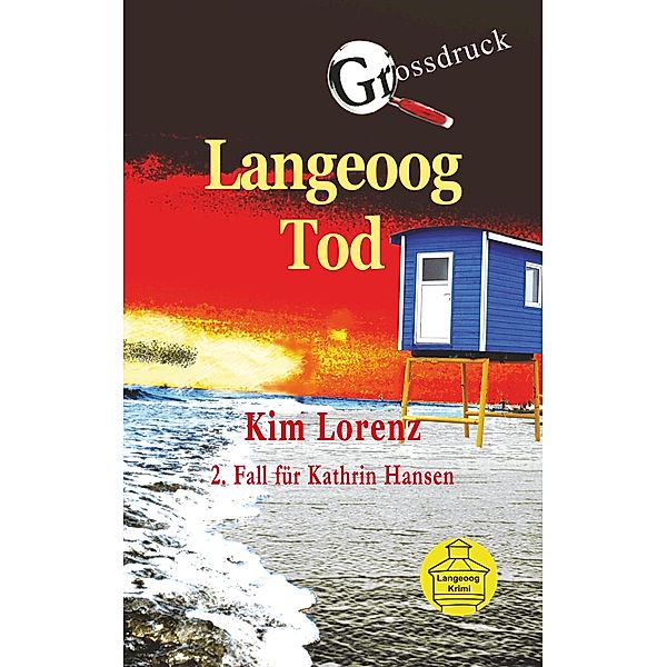 Langeoog Tod Großdruck, Kim Lorenz