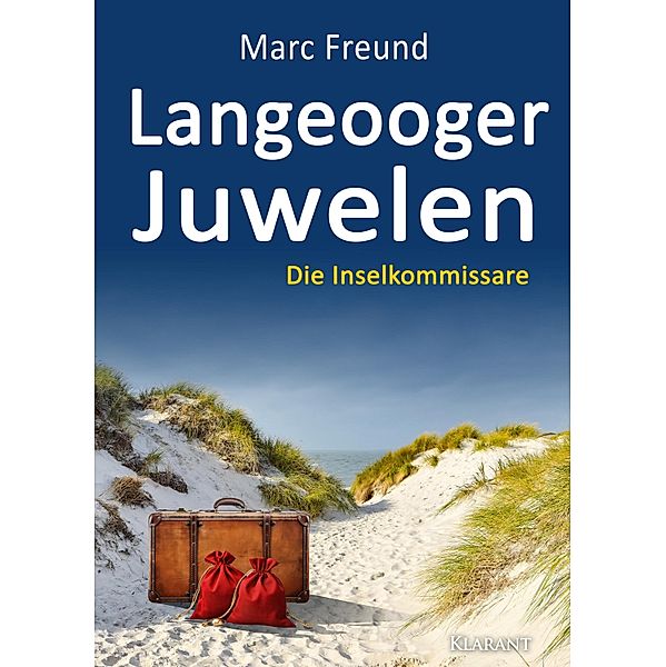 Langeooger Juwelen. Ostfrieslandkrimi / Die Inselkommissare Bd.10, Marc Freund