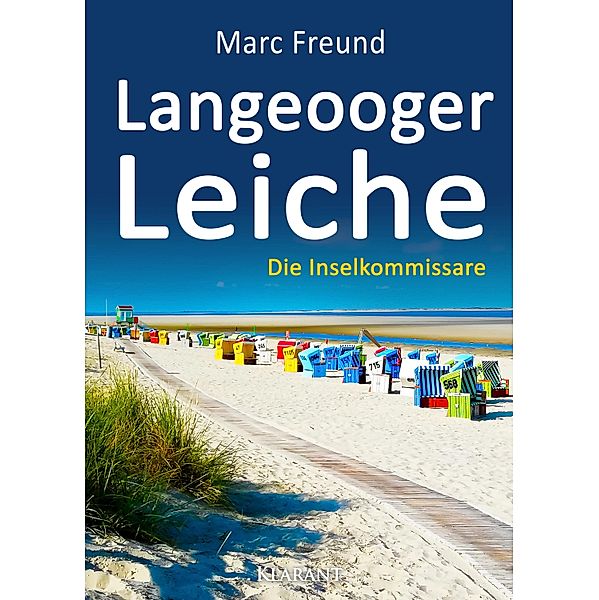 Langeooger Leiche. Ostfrieslandkrimi / Die Inselkommissare Bd.7, Marc Freund