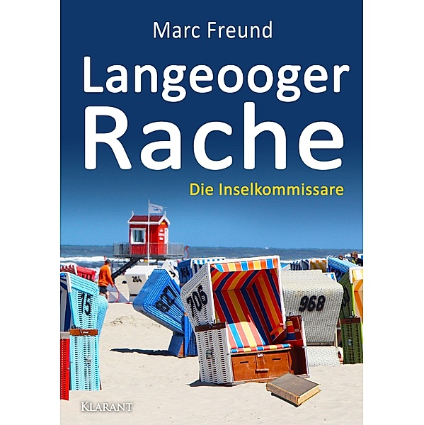 Langeooger Rache. Ostfrieslandkrimi, Marc Freund