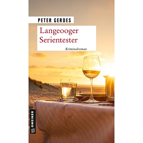 Langeooger Serientester / Hauptkommissar Stahnke Bd.14, Peter Gerdes