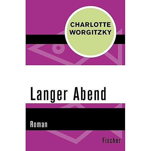 Langer Abend, Charlotte Worgitzky