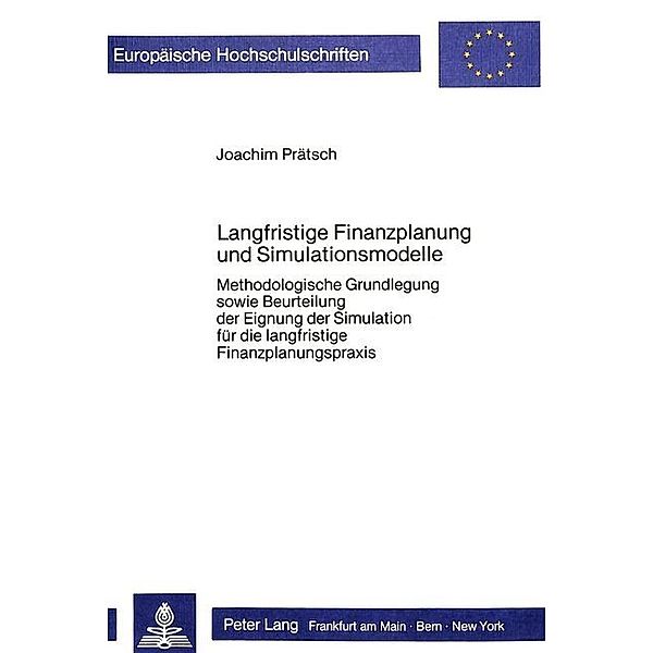 Langfristige Finanzplanung und Simulationsmodelle, Joachim Prätsch