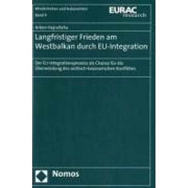 Langfristiger Frieden am Westbalkan durch EU-Integration, Arben Hajrullahu