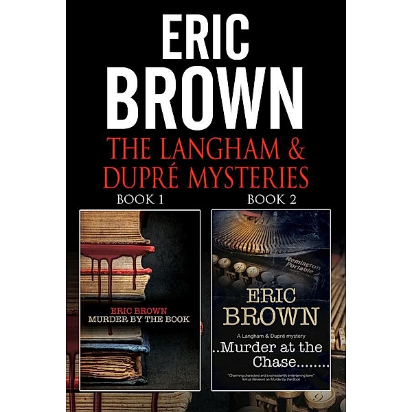 Langham & Dupre Omnibus: 1&2, Eric Brown