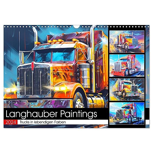 Langhauber Paintings. Trucks in lebendigen Farben (Wandkalender 2024 DIN A3 quer), CALVENDO Monatskalender, Rose Hurley