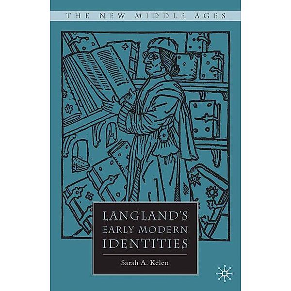 Langland's Early Modern Identities, S. Kelen