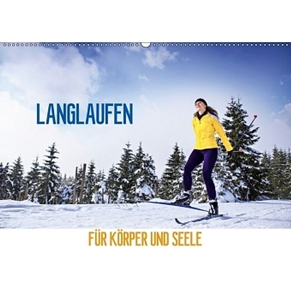 Langlaufen - für Körper und Seele (Wandkalender 2017 DIN A2 quer), Val Thoermer