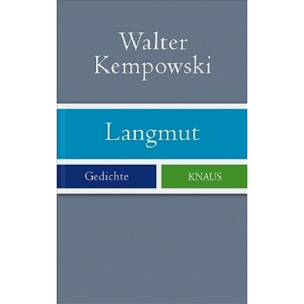 Langmut, Walter Kempowski