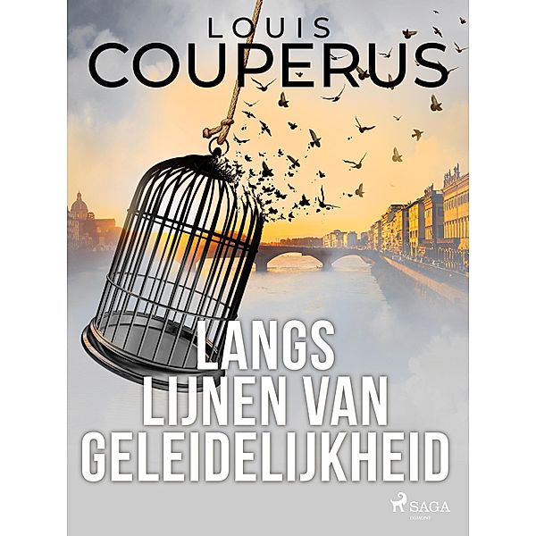 Langs lijnen van geleidelijkheid, Louis Couperus