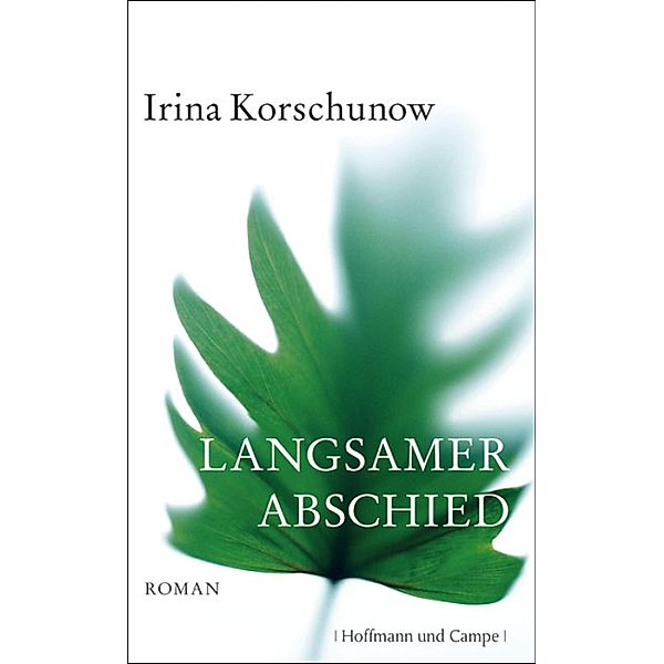 Langsamer Abschied, Irina Korschunow