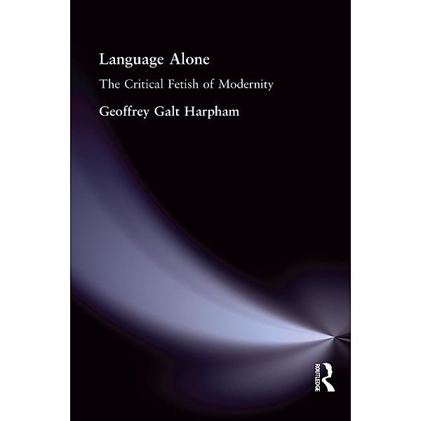 Language Alone, Geoffrey Galt Harpham