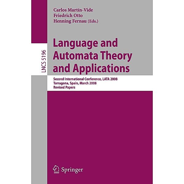 Language and Automata Theory and Applications / Lecture Notes in Computer Science Bd.5196