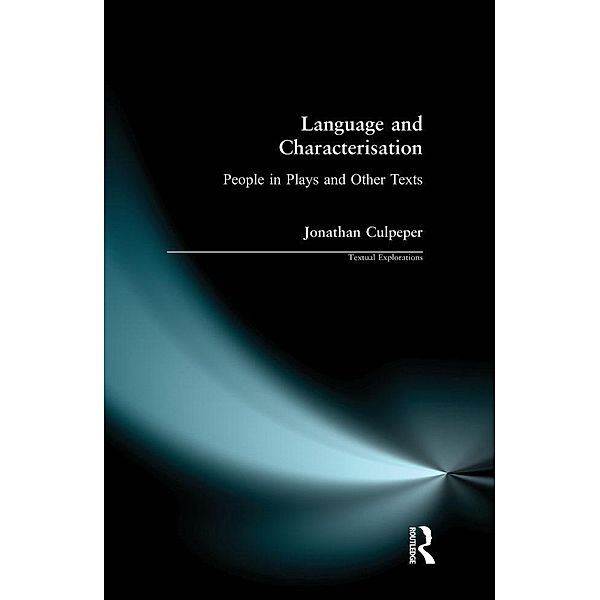 Language and Characterisation, Jonathan Culpeper