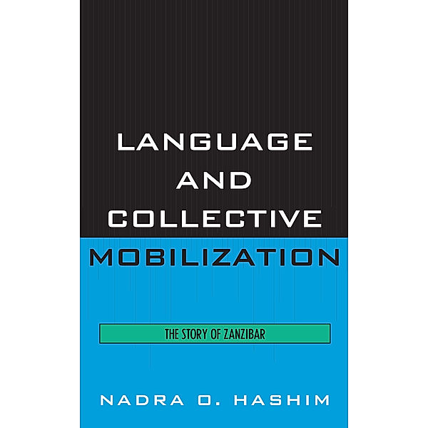 Language and Collective Mobilization, Nadra O. Hashim