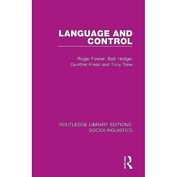 Language and Control, Roger Fowler, Bob Hodge, Gunther Kress, Tony Trew