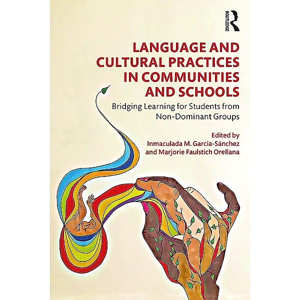 Language and Cultural Practices in Communities and Schools