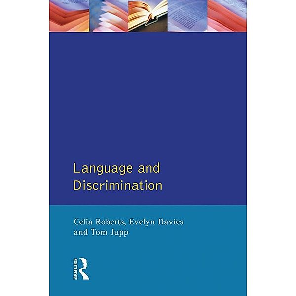 Language and Discrimination, Celia Roberts