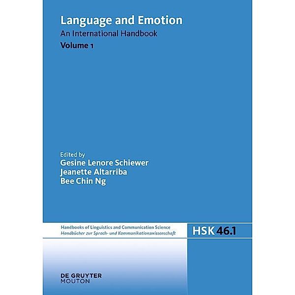 Language and Emotion. Volume 1 / Handbücher zur Sprach- und Kommunikationswissenschaft