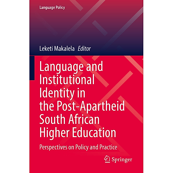 Language and Institutional Identity in the Post-Apartheid South African Higher Education