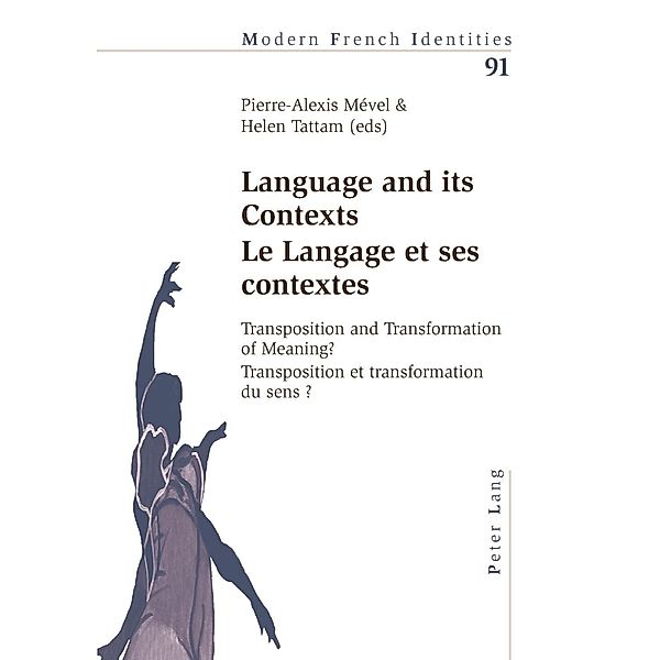 Language and its Contexts-- Le Langage et ses contextes