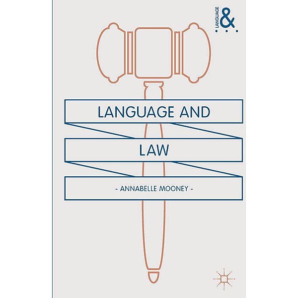 Language and Law, Annabelle Mooney