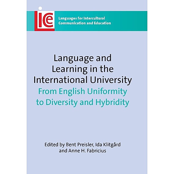 Language and Learning in the International University / Languages for Intercultural Communication and Education Bd.21