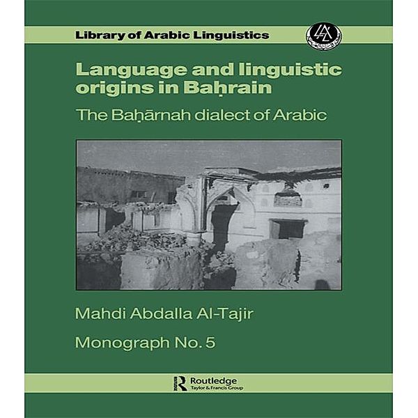 Language and Linguistic Origins in Bahrain, Mahdi Abdalla Al-Tajir