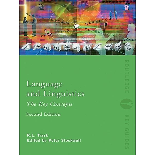 Language and Linguistics: The Key Concepts / Routledge Key Guides, R. L. Trask