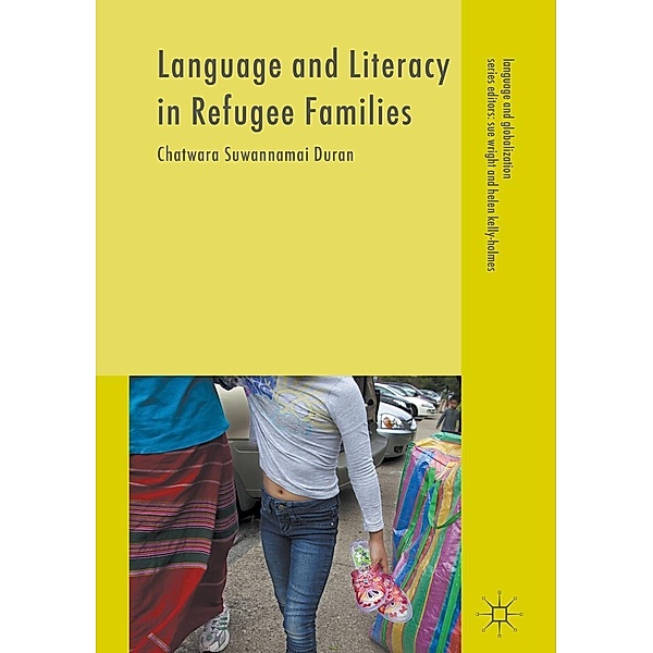 Language and Literacy in Refugee Families / Language and Globalization, Chatwara Suwannamai Duran