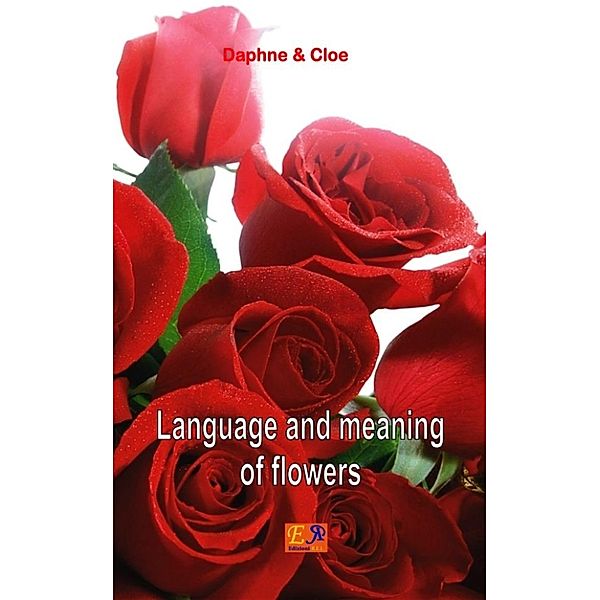 Language and meaning of flowers, Daphne & Cloe