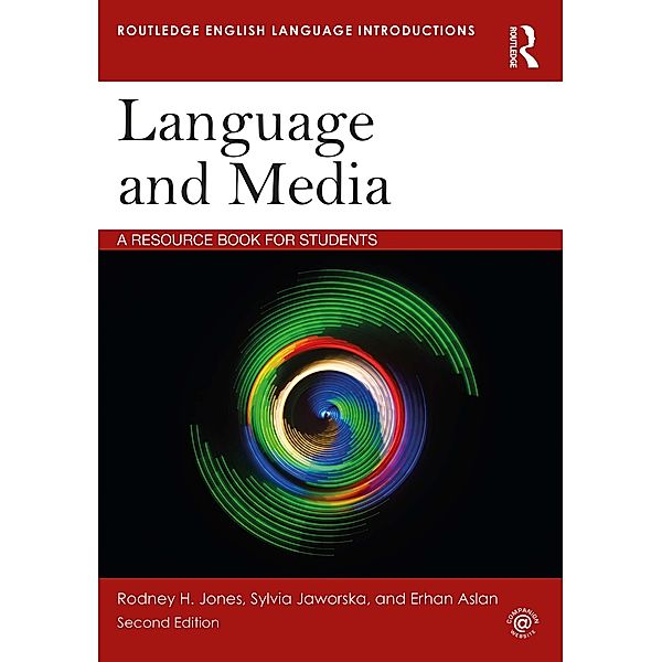 Language and Media, Rodney H. Jones, Sylvia Jaworska, Erhan Aslan