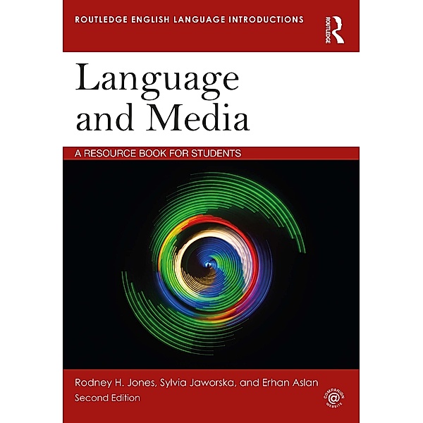 Language and Media, Rodney H. Jones, Sylvia Jaworska, Erhan Aslan