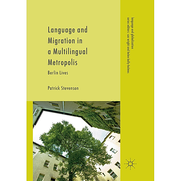 Language and Migration in a Multilingual Metropolis, Patrick Stevenson