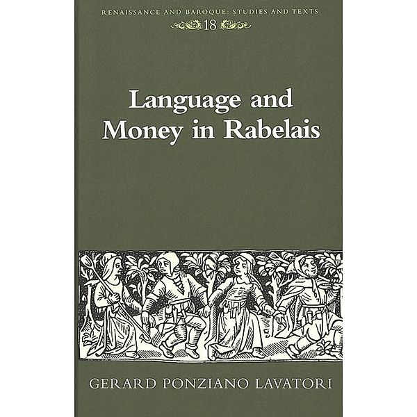 Language and Money in Rabelais, Gerard P. Lavatori