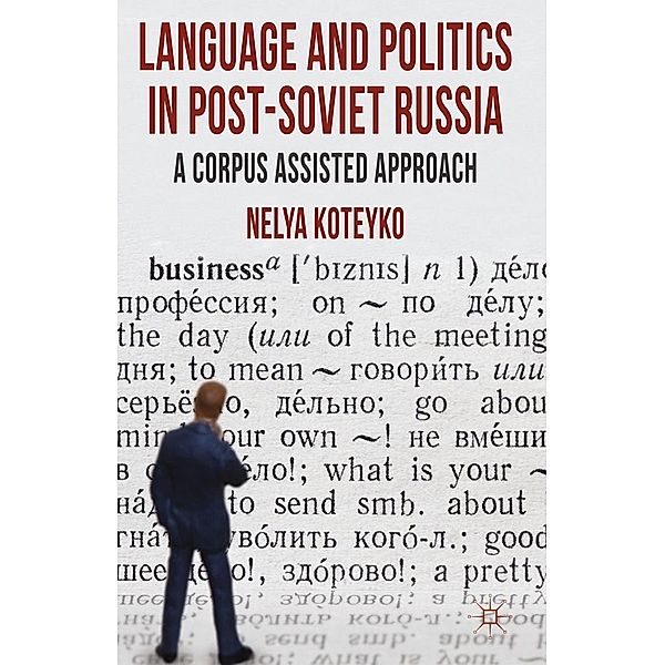 Language and Politics in Post-Soviet Russia, N. Koteyko