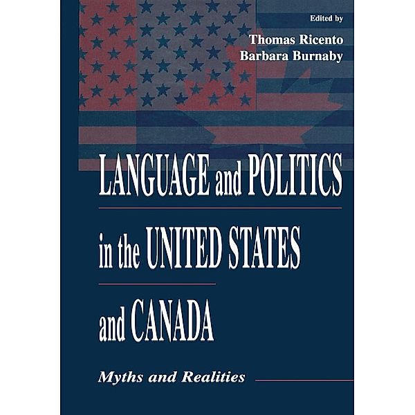 Language and Politics in the United States and Canada