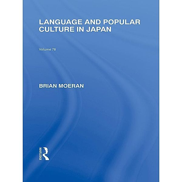 Language and Popular Culture in Japan, Brian Moeran